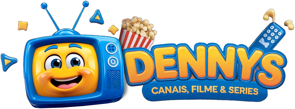 Dennys - Canais, Filmes & Séries